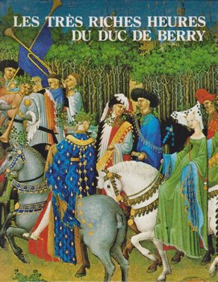   Les Très Riches Heures du Duc de Berry의 화려한 섬세함과 신비로운 이야기!